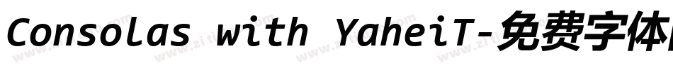 Consolas with YaheiT字体转换